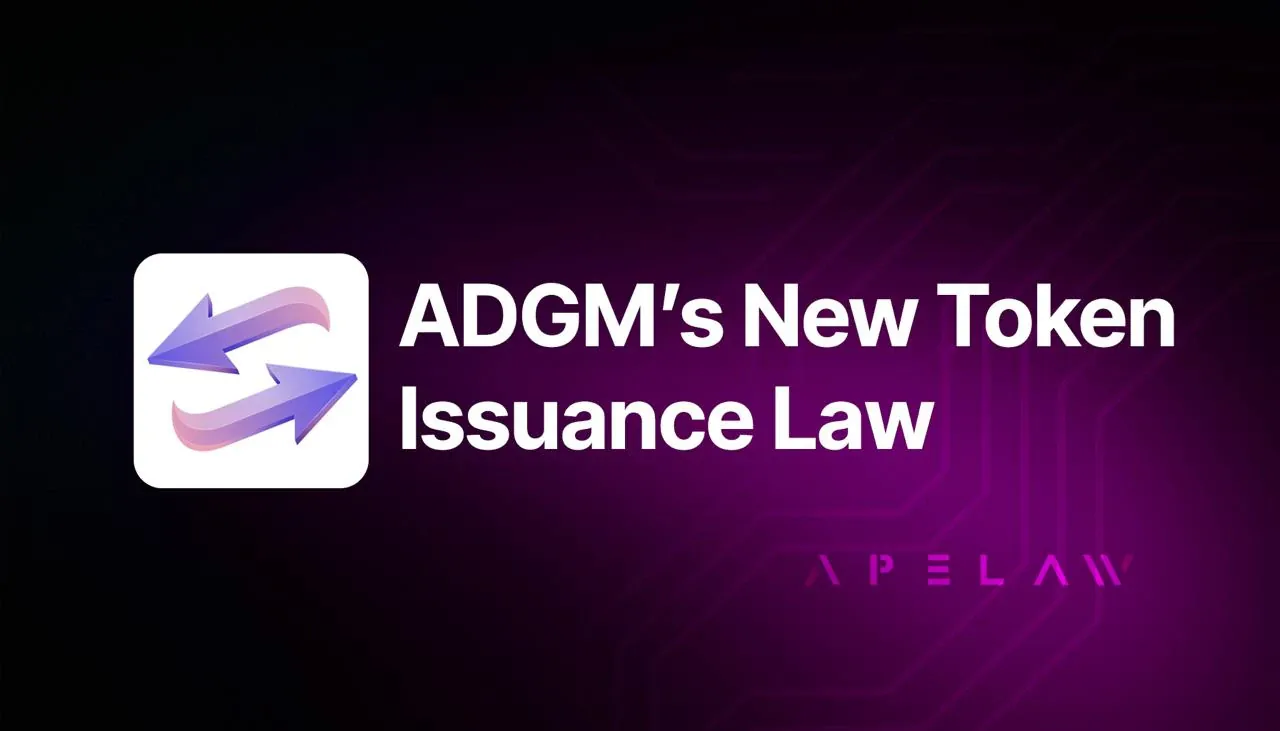 Graphic reading ‘ADGM’s New Token Issuance Law’ with exchange arrows.